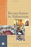 Reconciliation in Afghanistan (Perspectives)