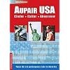 Als Aupair in den USA - Kinder, Kultur, Abenteuer: Tipps f�r ein gelungenes Jahr in Amerika