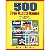 500 five minute games quick and easy activities for 3 6 year olds