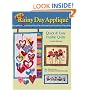 Rainy Day Applique: Quick & Easy Fusible Quilts