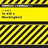 To Kill a Mockingbird: CliffsNotes