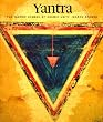 Yantra: The Tantric Symbol of Cosmic Unity