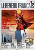 REVENU FRANCAIS (LE) N? 187 du 01-05-1986 CREDITS IMMOBILIERS - LES 10 COMMANDEMENTS AVANT DE SIGNER - PATRIMOINE - SICAV ET FONDS COMMUNS POUR PLACER SES LIQUIDITES - BOURSE - LES RATIOS BOURSIERS - IMMOBILIER - LES NOUVEAUX DROITS DES COPROPRIETAIRES D'IMMEUBLE - MARCHE DE L'AR Image du produit