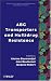 ABC Transporters and Multidrug Resistance (Wiley Series in Drug Discovery and Develop...