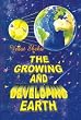 The Growing and Developing Earth