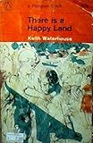 There is a happy land
