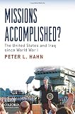 Missions accomplished? : the United States and Iraq since World War I