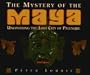 Mystery of the Maya: Uncovering the Lost City of Palenque
