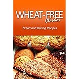 wheat free classics bread and baking recipes