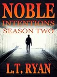 Noble Intentions: Season Two (Episodes 6-10) 