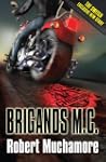 CHERUB 11: Brigands M.C.