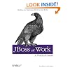 JBoss at Work: A Practical Guide