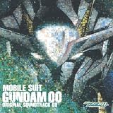 Mobile Suit Gundam OO Original Soundtrack 3