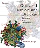 Cell and Molecular Biology: Concepts and Experiments (Karp, Cell and Molecular Biology) Cell and Molecular Biology: Concepts and Experiments (Karp, Cell and Molecular Biology)