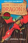 How to Break a Dragon's Heart
