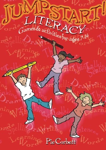 Jumpstart! Literacy: Games and Activities for Ages 7-14 Jumpstart! Literacy: Games and Activities for Ages 7-14