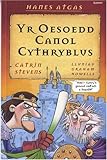 Yr Oesoedd Canol cythryblus