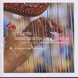Bamba: Sones Jarochos From Veracruz