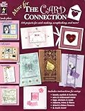 Best buy More for The Card Connection: 134 Projects for Card-Making, Scrapbooking, and More! (The Card Connection, 2)