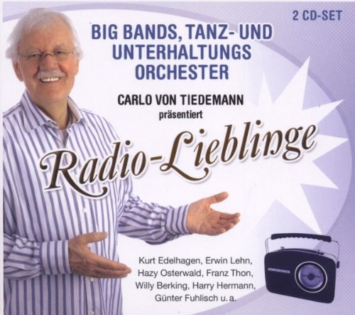 Radio Lieblinge: Big Bands, Tanz-und Unterhaltung [Edizione: Germania]