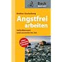 Angstfrei arbeiten: Selbstbewu�t und souver�n im J&hellip von Bettina Stackelberg