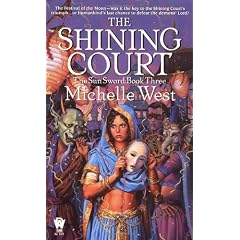 The Shining Court (The Sun Sword, Book 3) by Michelle West
