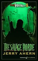 The Savage Horde (The Survivalist Book 6)