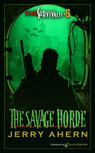 The Savage Horde (The Survivalist Book 6)