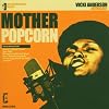 Mother Popcorn: Anthology