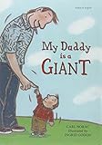 Mio papà è un gigante = my daddy is a giant