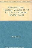 Ethics : modules 11, 12 & 13
