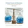 Ethical Issues in Business: A Philosophical Approach (8th Edition)