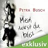 H&ouml;rbuch Mein wirst du bleiben