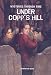 Under Copp's Hill (Mysteries Through Time)