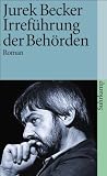 Irref�hrung der Beh�rden: Roman (suhrkamp taschenbuch)