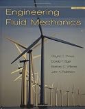 Engineering Fluid Mechanics 9th (ninth) Edition by Crowe, Clayton T., Elger, Donald F., Roberson, John A., Will (2008)