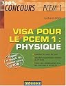 Physique, visa pour le PCEM1