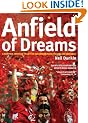 Anfield of Dreams: A Kopite's Odyssey