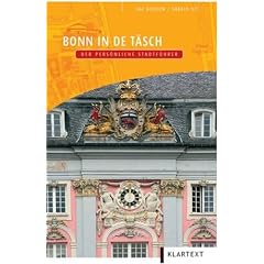 Bonn in de T�sch: Der pers�nliche Stadtf�hrer