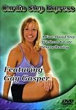 Cardio Step Express By Gay Gasper