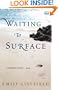 Waiting to Surface