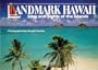 Landmark Hawaii: Sites and Sights of the Islands