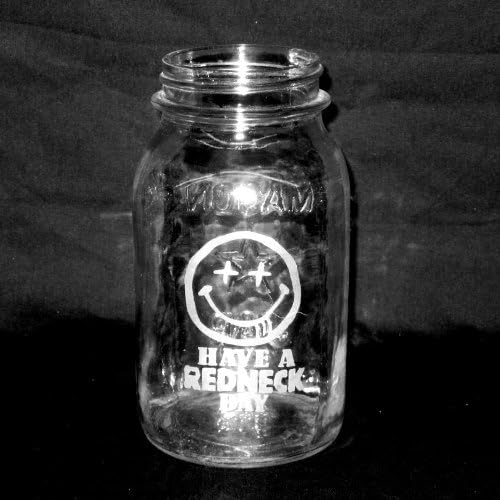 Antique Mason Jar Have A Redneck Day
