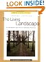 The Living Landscape:  An Ecological Approach to Landscape Planning