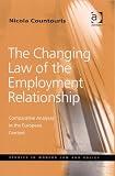 The Changing Law of the Employment Relationship: Comparative Analyses in the European Context (Studies in Modern Law and Policy Series): Comparative Analyses ... Context (Studies in Modern Law & Policy)