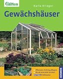 Gew&auml;chsh&auml;user - Karla Krieger
