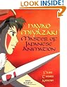 Hayao Miyazaki: Master of Japanese Animation: Films, Themes, Artistry