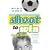 Shoot to Win (Jamie Johnson Series) (Jamie Johnson Series)