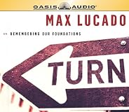 Turn: Remembering Our Foundations