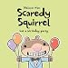 Scaredy Squirrel's Birthday Party
